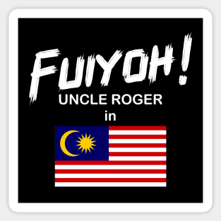 Uncle Roger World Tour - Fuiyoh - Malaysia Sticker